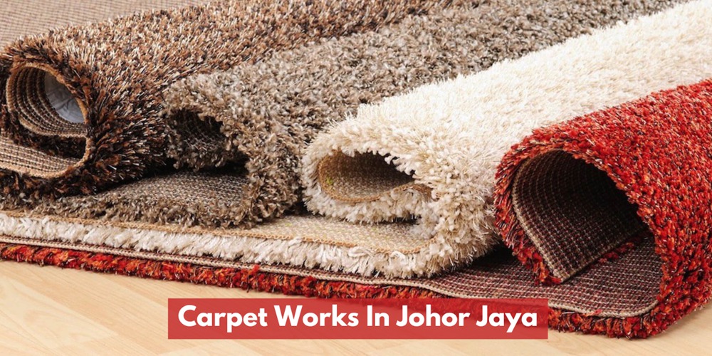Carpet Contractor In Johor Jaya